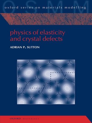 cover image of Physics of Elasticity and Crystal Defects